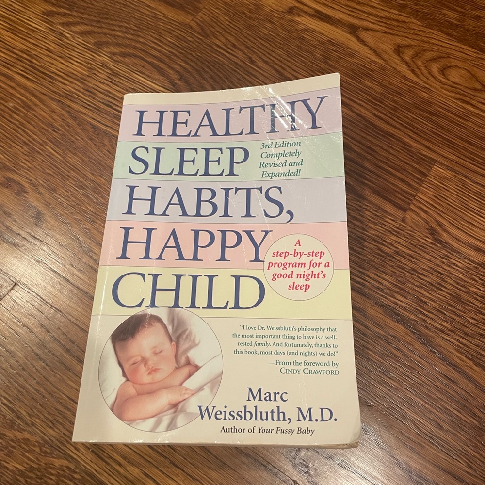 Healthy Sleep Habits, Happy Child Book by Marc Weissbluth